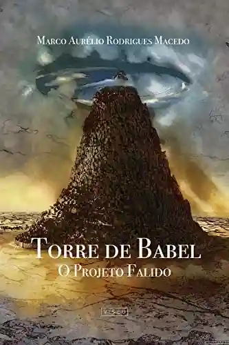 Livro: Torre de Babel: O Projeto Falido