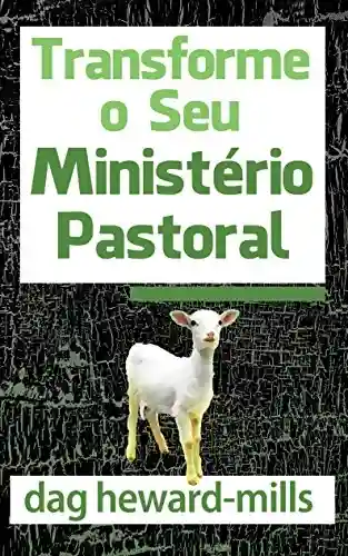 Livro: Transforme o seu ministério pastoral