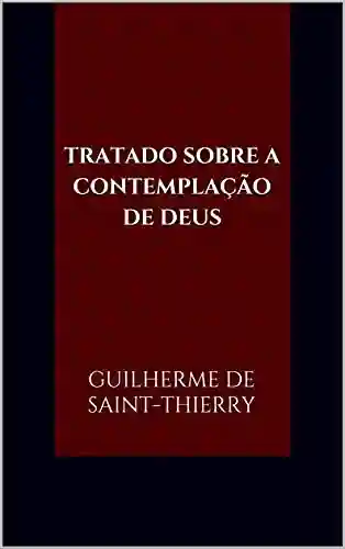 Livro: Tratado Sobre a Contemplação de Deus