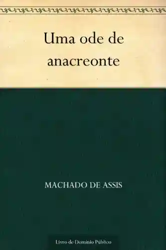 Livro: Uma Ode de Anacreonte