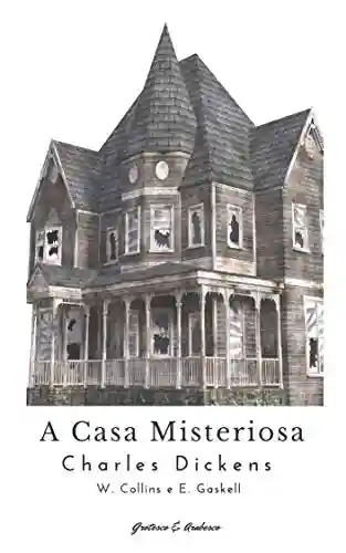 Livro: A Casa Misteriosa