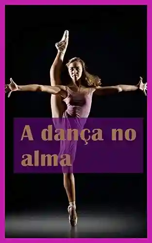 Livro: A dança no alma