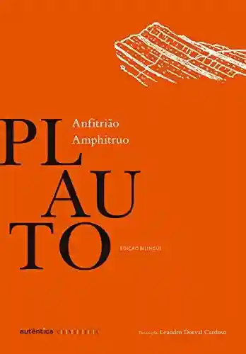 Livro: Anfitrião: Edição Bilíngue (Latim-Português)