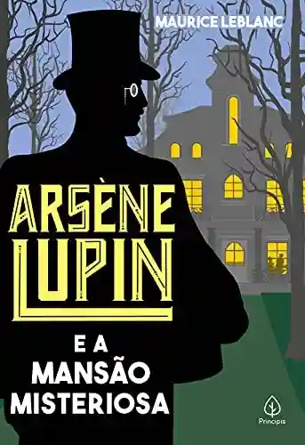 Livro: Arsène Lupin e a mansão misteriosa