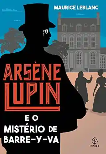 Livro: Arsène Lupin e o mistério de Barre-y-va