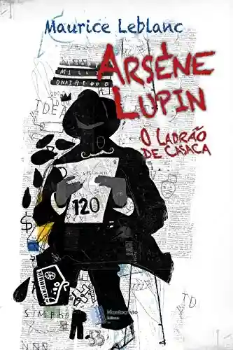 Livro: Arsene Lupin: O ladrão de casaca
