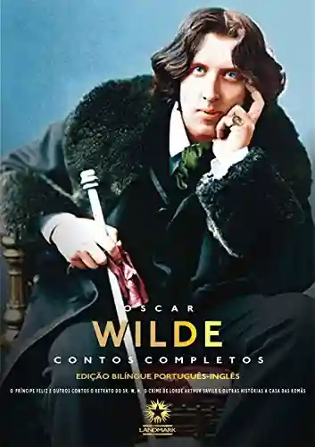 Livro: Contos Completos de Oscar Wilde (Edição Bilíngue)