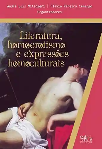 Livro: Literatura, homoerotismo e expressões homoculturais