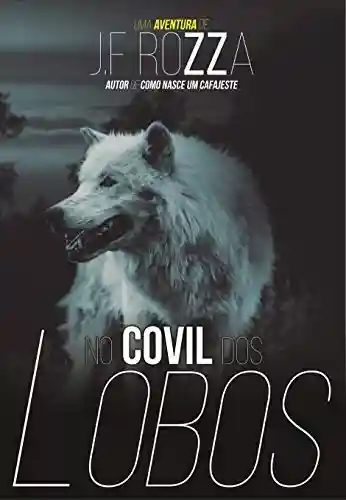 Livro: No Covil dos Lobos
