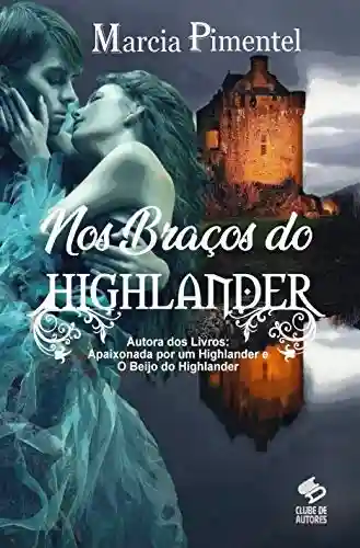 Livro: Nos Braços do Highlander