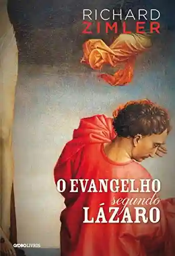Livro: O Evangelho segundo Lázaro