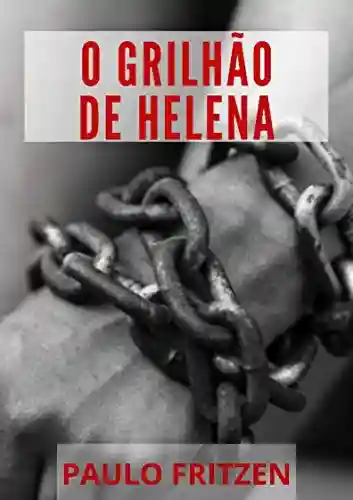 Livro: O grilhão de Helena