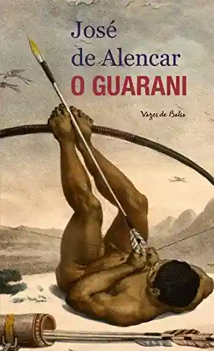 Livro: O Guarani (Vozes de Bolso)