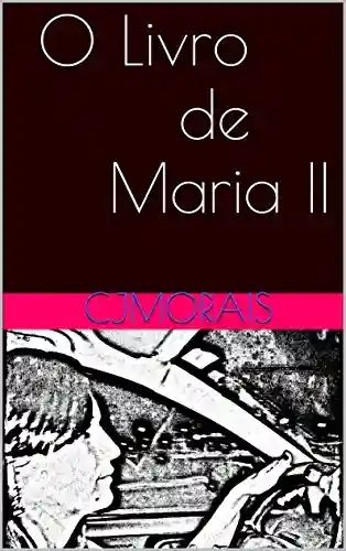 Livro: O Livro de Maria II