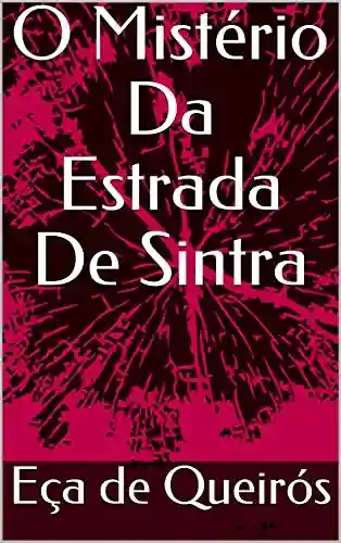 Livro: O Mistério Da Estrada De Sintra