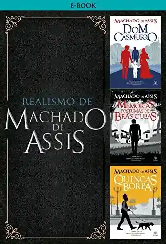 Livro: Realismo de Machado de Assis (Clássicos da literatura mundial)