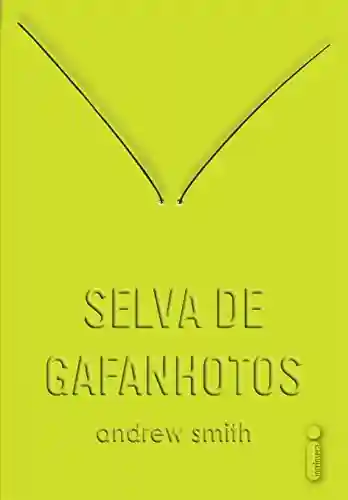 Livro: Selva de gafanhotos