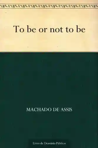 Livro: To Be or Not To Be