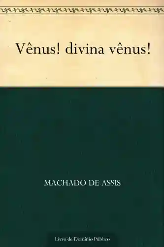 Livro: Vênus! Divina Vênus!